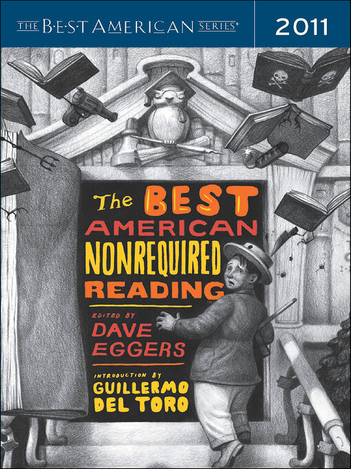 Title details for The Best American Nonrequired Reading 2011 by Dave Eggers - Available